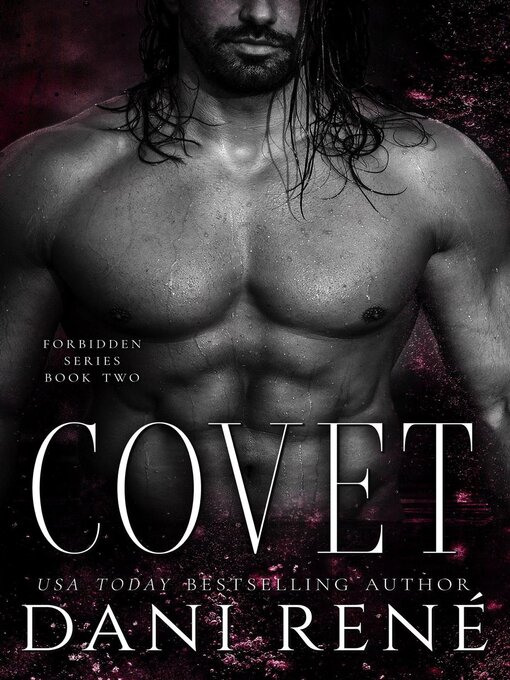 Title details for Covet by Dani René - Available